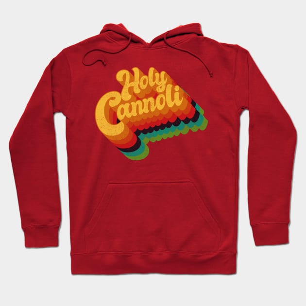 Holy Cannoli Hoodie by BOEC Gear